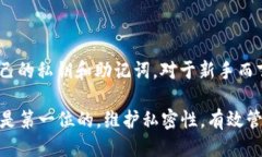 关于tokenim导入相同钱包的