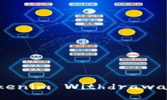  Exploration of Tokenim Withdra